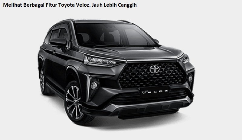 Fitur Toyota Veloz