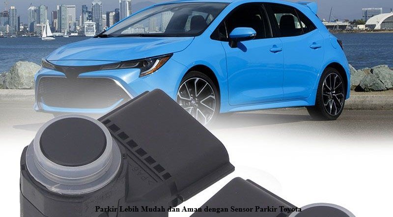 Sensor Parkir Toyota